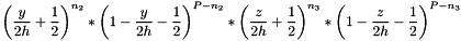 \[\left(\frac{y}{2h}+\frac{1}{2}\right)^{n_2}*\left(1-\frac{y}{2h}-\frac{1}{2}\right)^{P-n_2}*\left(\frac{z}{2h}+\frac{1}{2}\right)^{n_3}*\left(1-\frac{z}{2h}-\frac{1}{2}\right)^{P-n_3}\]