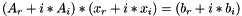 \[ (A_r + i*A_i)*(x_r + i*x_i) = (b_r + i*b_i) \]