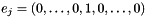 \[ e_j = (0, \ldots, 0, 1, 0, \ldots, 0) \]