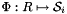 $ \Phi : R \mapsto {\mathcal{S}}_i $
