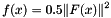 \[ f(x) = 0.5 \|F(x)\|^2 \]