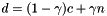$ d = (1-\gamma) c + \gamma n $