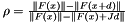 $\rho = \frac{\|F(x) \| - \| F(x + d) \| } {\| F(x) \| - \| F(x) + Jd \| } $