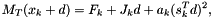 \[ M_T(x_k+d) = F_k + J_kd + a_k(s_k^Td)^2, \]