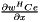 $\frac{\partial w^H C e}{\partial x}$