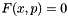 $ F(x,p) = 0 $