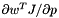 $\partial w^TJ/\partial p$