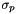 $\sigma_p$
