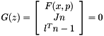\[ G(z) = \left[ \begin{array}{c} F(x,p) \\ Jn \\ l^Tn-1 \end{array} \right] = 0 \]