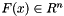 $ F(x) \in R^n$