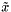 $\tilde{x}$